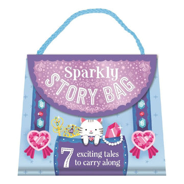 Sparkly Story Bag – 7 Exciting Tales to Carry Along